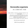 Rovnováha organismu - jednodenní seminář s Michalem Říhou a Sabinou Roseckou